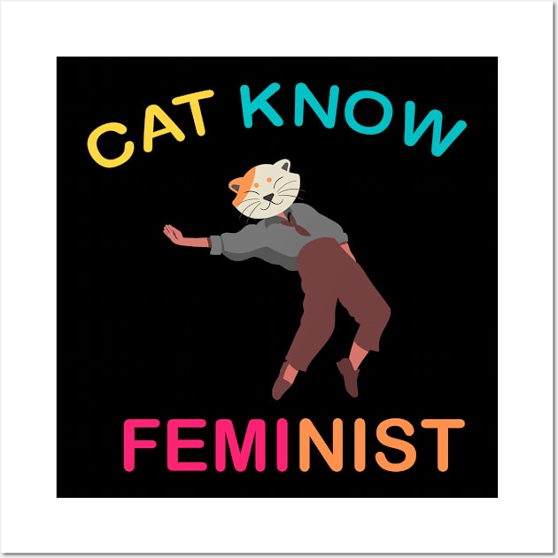 Cat Know Feminist Wall Art by 29 hour design